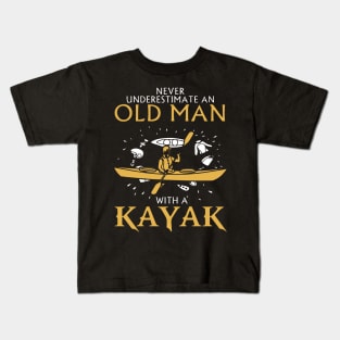 Old Man with a Kayak Gift Hobby Canoe Kids T-Shirt